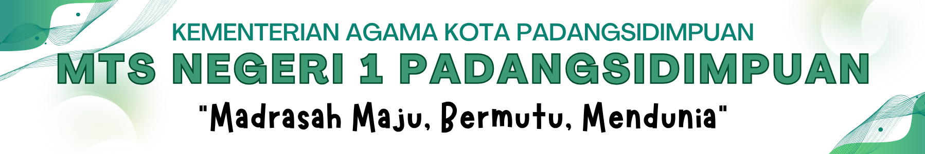 MTs Negeri 1 Padangsidimpuan